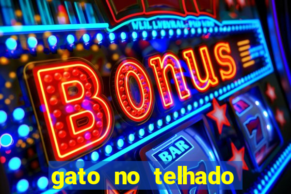 gato no telhado significado espiritual